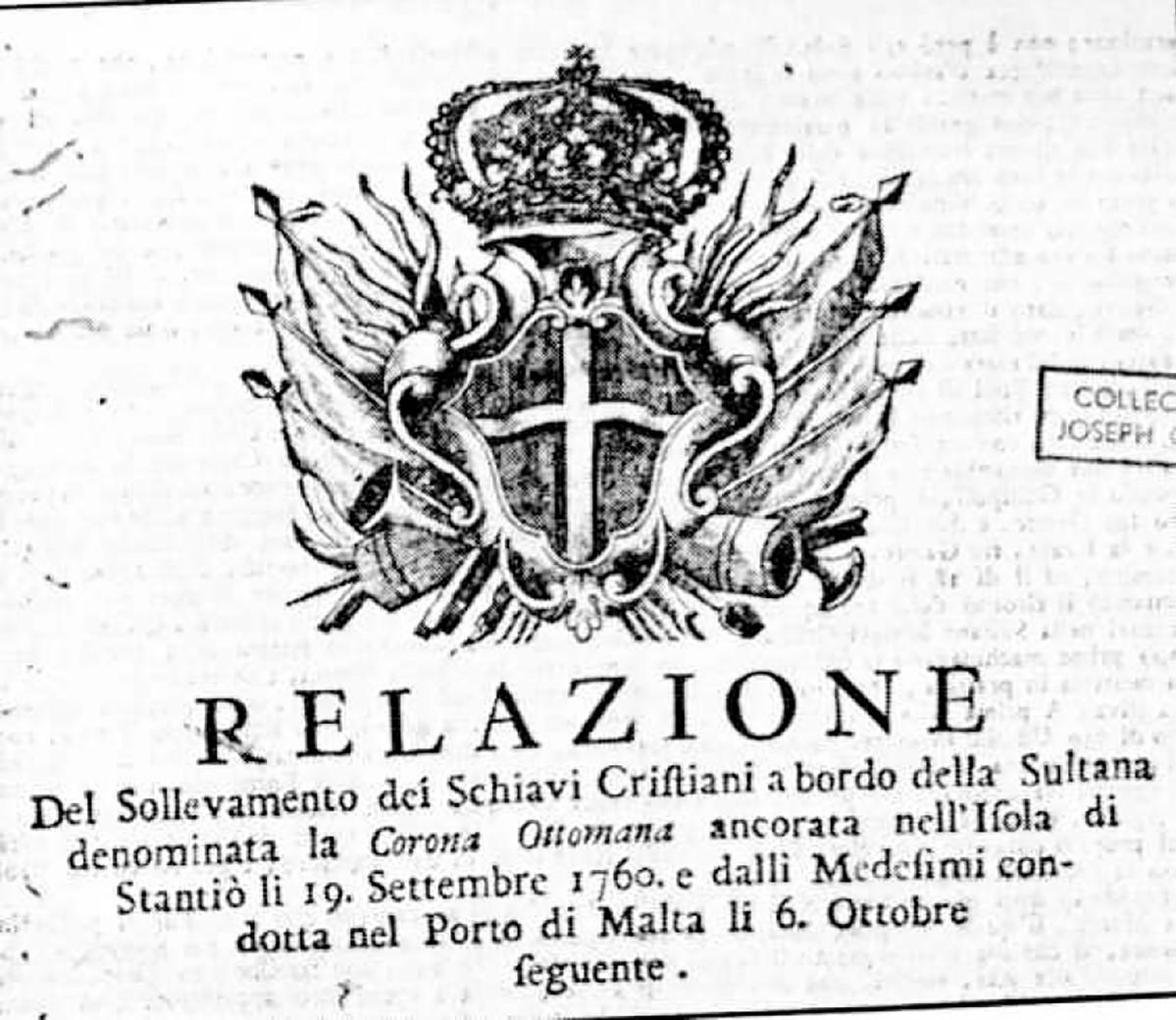 A 1760 account of the capture of the Corona Ottomana. Photo: Midsea Books Ltd