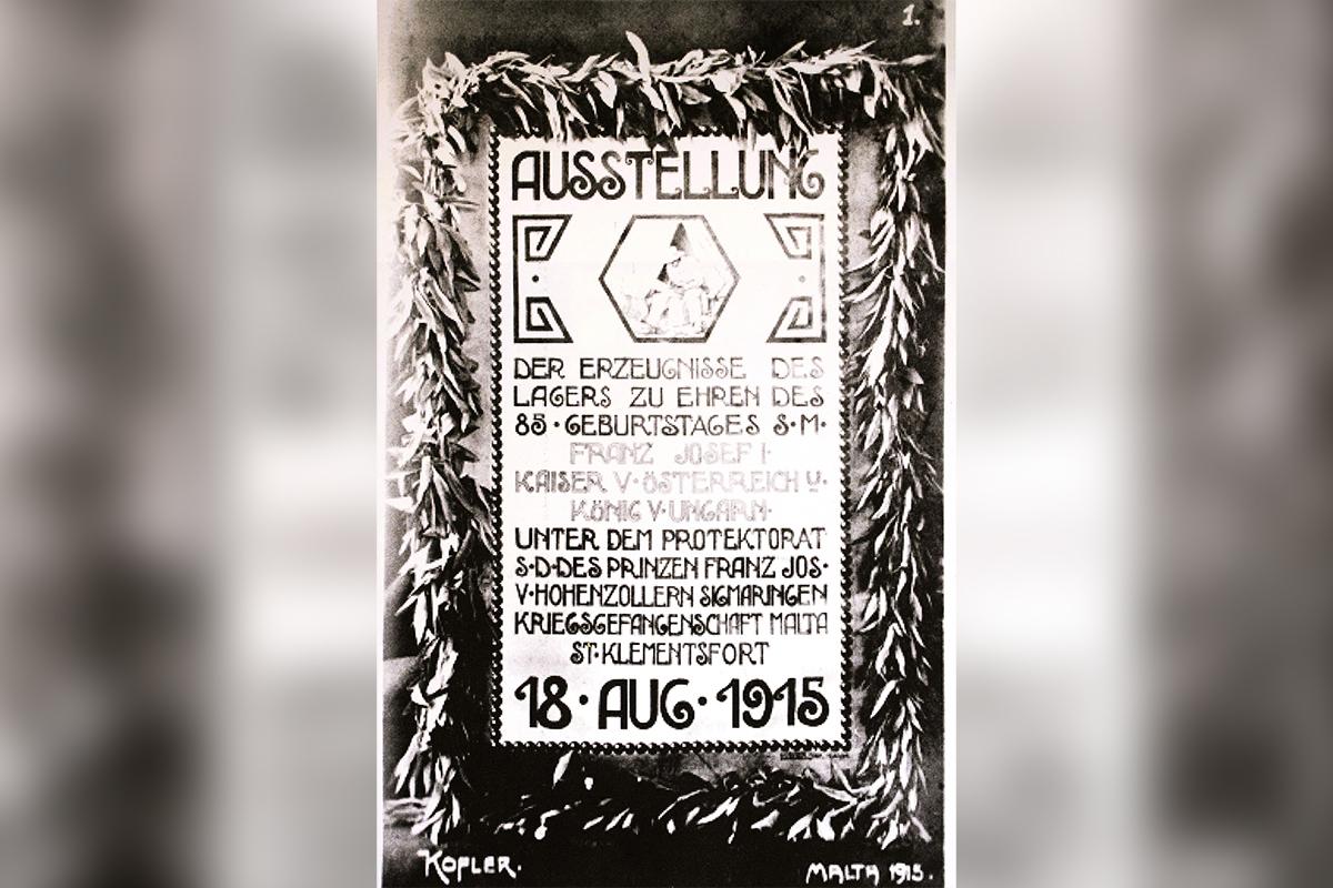 Postcard (and possibly poster) promoting a celebration of the birthday of Emperor Franz Joseph by Austrian POWs in Malta on August 18, 1915.