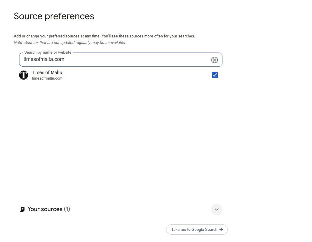 Tick the box next to Times of Malta to add it as a Google Preferred Source.