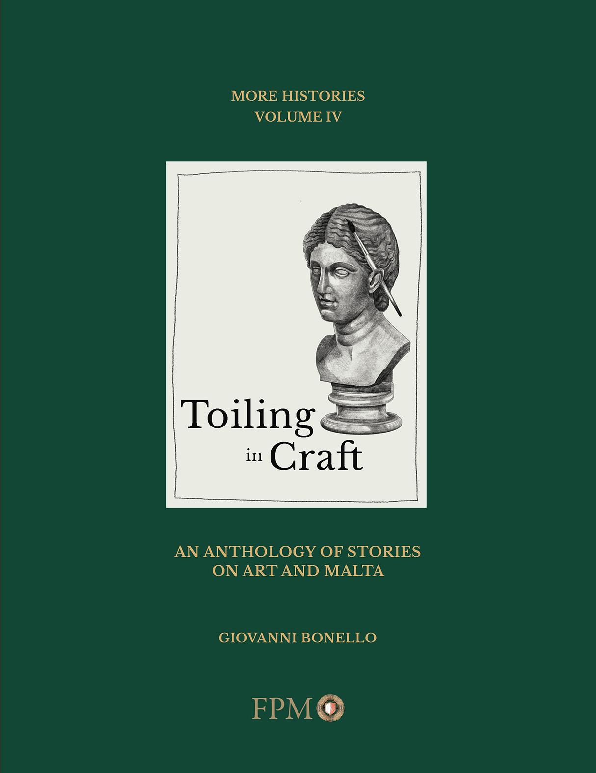 <em>Toiling in Craft by Giovanni Bonello</em>