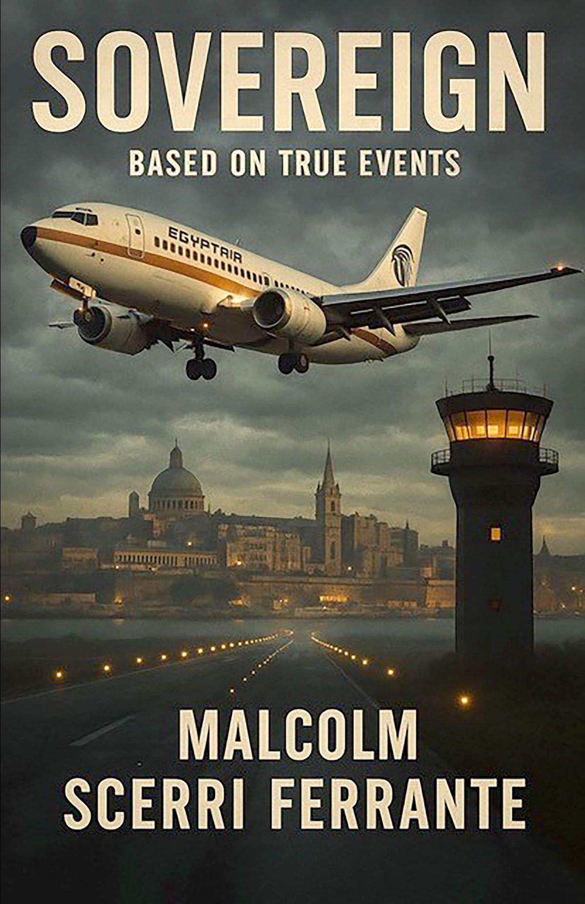 <em>Sovereign</em> is about to hit bookstores in time for the 40th anniversary of the 1985 EgyptAir hijack.