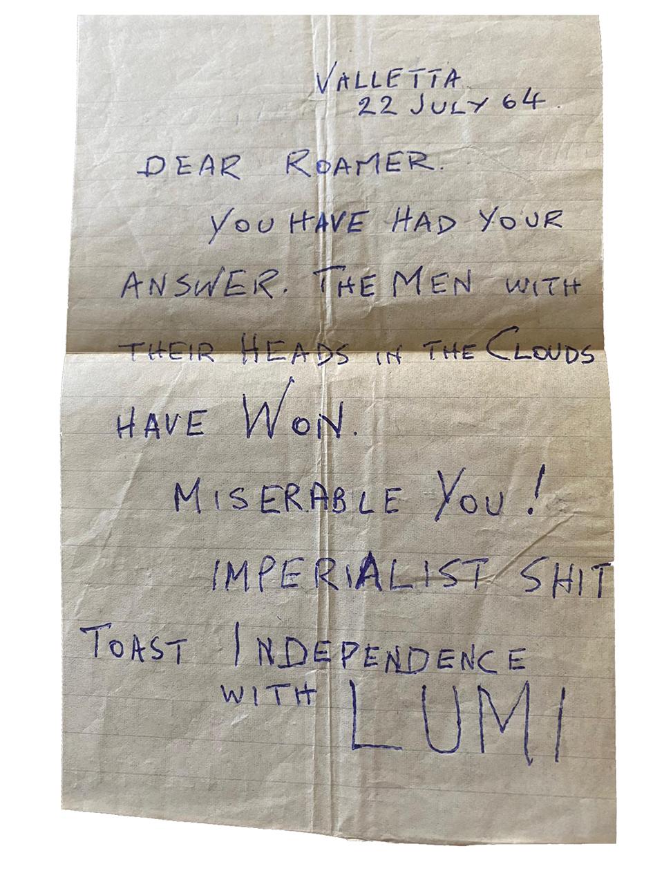 An anonymous letter to &lsquo;Roamer&rsquo; regarding Malta&rsquo;s independence.